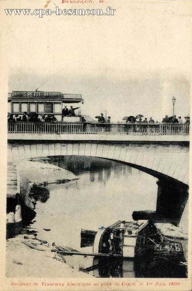 Accident de Tramway Electrique au pont de Canot, le 1er Juin 1899